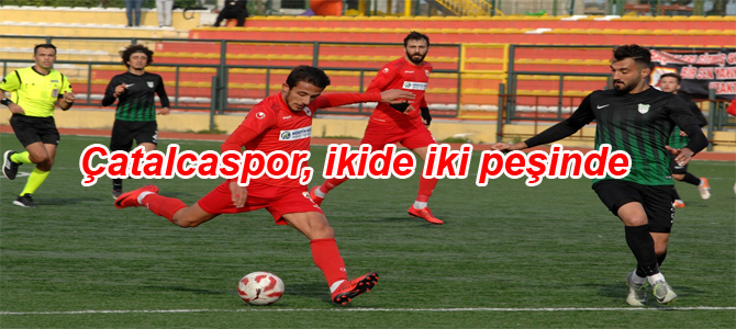 Çatalcaspor, ikide iki peşinde