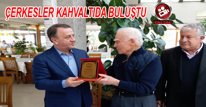 SİLİVRİ’DE ÇERKESLER KAHVALTIDA BULUŞTU