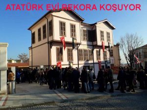 ATATÜRK EVİ REKORA KOŞUYOR