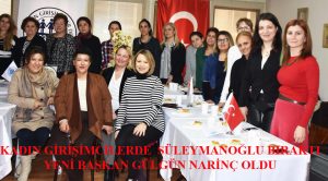 SİLİVRİ KADIN GİRİŞİMCİLERDE YENİ DÖNEM