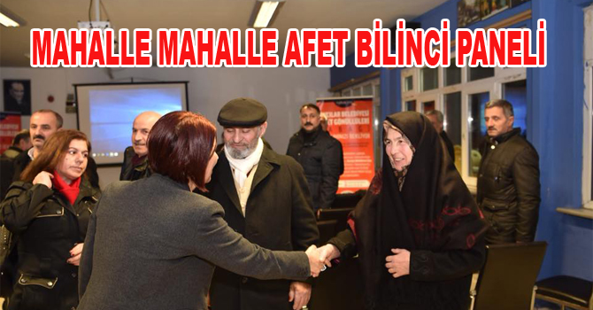 MAHALLE MAHALLE AFET BİLİNCİ PANELİ