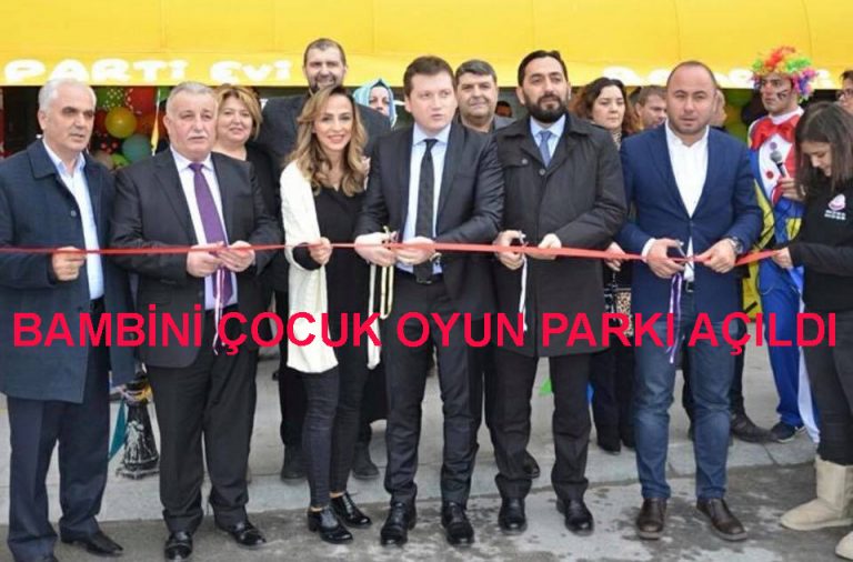 BAMBİNİ ÇOCUK OYUN PARKI AÇILDI