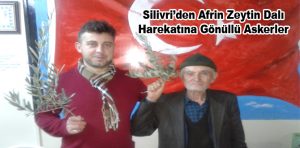 Silivri’den Afrin’e Gönüllü Askerlik başvurusu