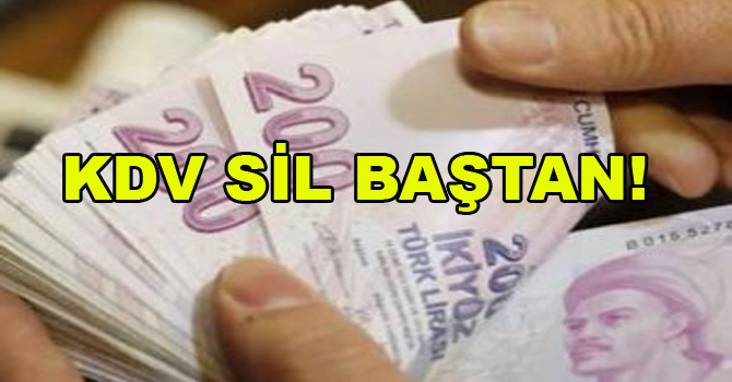 KDV SİL BAŞTAN!