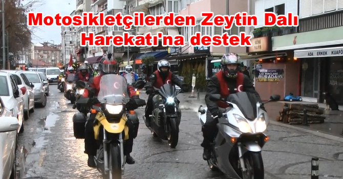 Motosikletçilerden Zeytin Dalı Harekatı’na destek