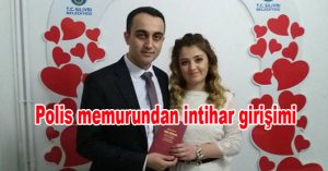 Polis memurundan intihar girişimi