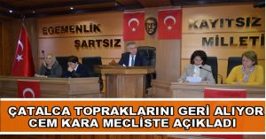 Çatalca Meclisi toplandı