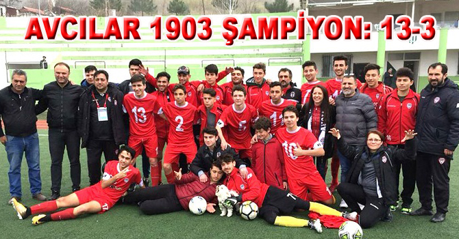 AVCILAR 1903 ŞAMPİYON: 13-3