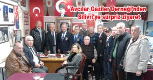 Avcılar Gaziler Derneğinden Silivri’ye sürpriz ziyaret