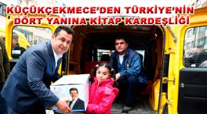 KÜÇÜKÇEKMECE’DEN TÜRKİYE’NİN DÖRT YANINA KİTAP KARDEŞLİĞİ