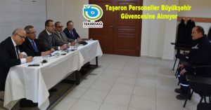 Taşeron Personeller Büyükşehir Güvencesine Alınıyor