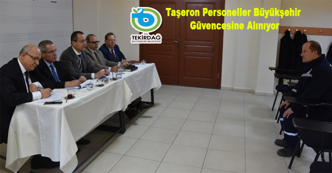 Taşeron Personeller Büyükşehir Güvencesine Alınıyor
