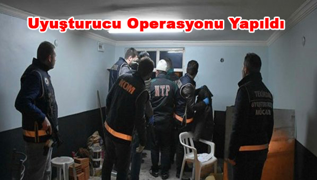 Uyuşturucu Operasyonu Yapıldı
