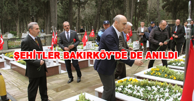 ŞEHİTLERİMİZ BAKIRKÖY’DE DE ANILDI