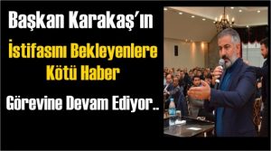 Gazanfer Karakaş görevinin başında