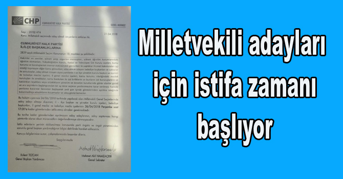 Milletvekili adayları için istifa zamanı