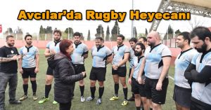 Avcılar’da Rugby Heyecanı