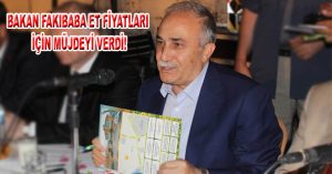 BAKAN FAKIBABA ET FİYATLARI İÇİN MÜJDEYİ VERDİ!