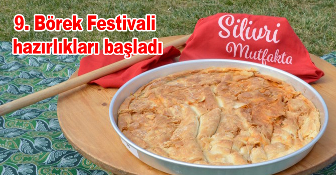 SİLİVRİ BELEDİYESİ ” BÖREK FESTİVALİNDE BULUŞALIM”