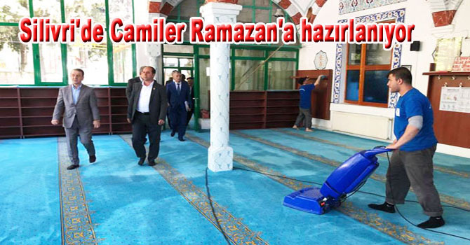 Silivri’de Camiler Ramazan’a hazırlanıyor