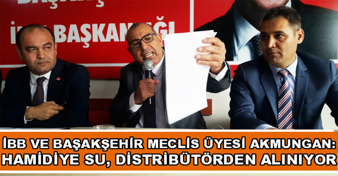 BAŞAKŞEHİR CHP ÖRGÜTÜ’NDEN ÇARPICI İDDİALAR