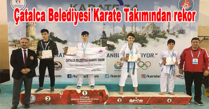 Çatalca Belediyesi Karate Takımından rekor