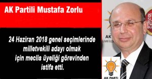 Mustafa Zorlu istifa etti