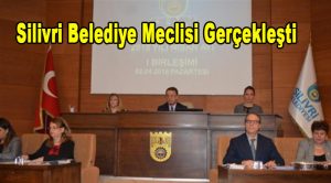 Silivri Belediye Meclisi Gerçekleşti