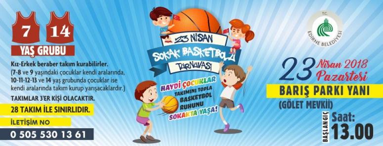 23 Nisan’da çocuklar sokak basketbolu turnuvasında buluşacak.