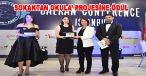SOKAKTAN OKULA’ PROJESİNE ÖDÜL