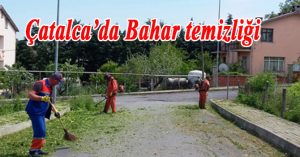 Bahar en çok Çatalca’ya yakışır