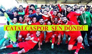 ÇATALCASPOR’A BAHAR GELDİ : 1-0