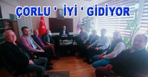 ÇORLU ‘  İYİ ‘ GİDİYOR