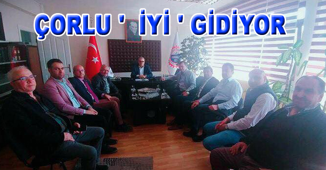 ÇORLU ‘  İYİ ‘ GİDİYOR