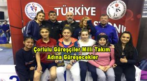 Çorlulu Güreşçiler Milli Takım Adına Güreşecekler