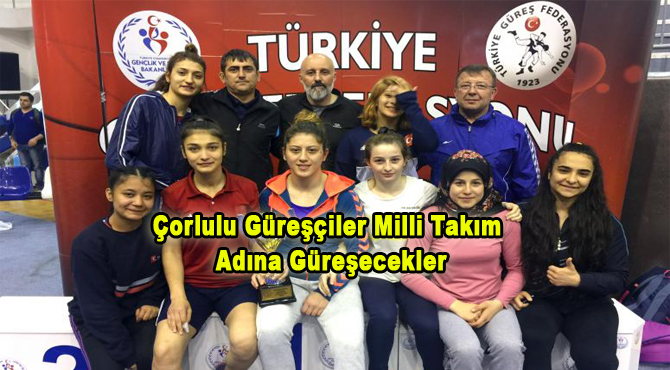 Çorlulu Güreşçiler Milli Takım Adına Güreşecekler