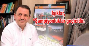 Işıklar’ın Silivrispor hakkında açıklaması