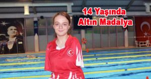 14 Yaşında Altın Madalya