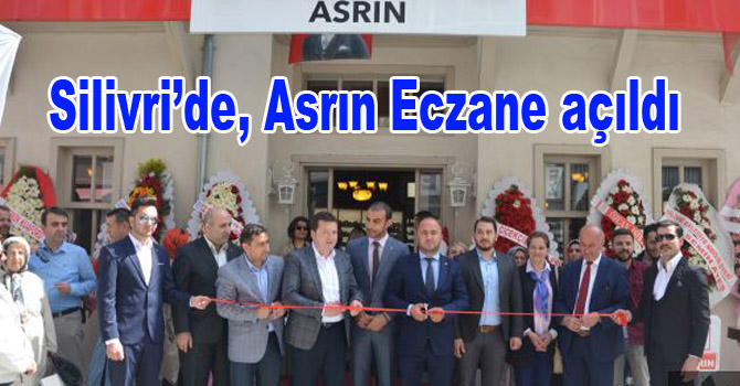 Asrın Eczane açıldı