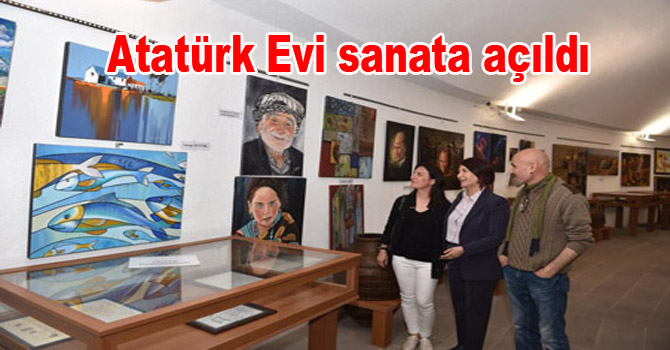 Atatürk Evi sanata açıldı