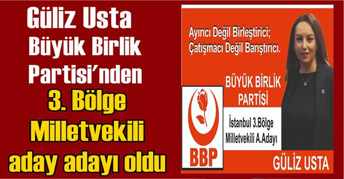 Güliz Usta Milletvekili aday adayı oldu