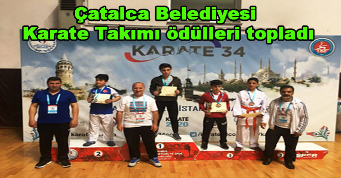 Çatalca Belediyesi Karate Takımı ödülleri topladı