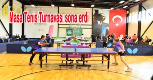 Masa Tenis Turnuvası sona erdi