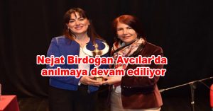 Nejat Birdoğan Avcılar’da anılmaya devam ediliyor