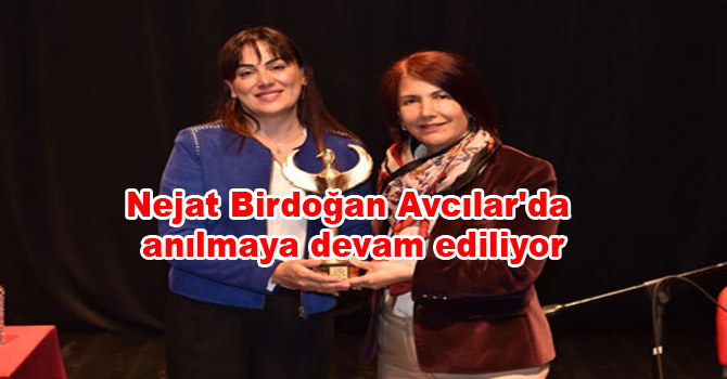 Nejat Birdoğan Avcılar’da anılmaya devam ediliyor