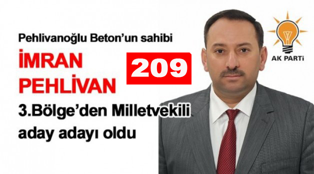 Pehlivan Aday Adaylığını açıkladı