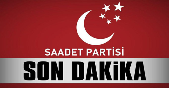 SAADET PARTİSİ ADAY LİSTESİNİ TESLİM ETTİ!