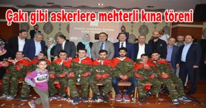 Çakı gibi askerlere mehterli kına töreni