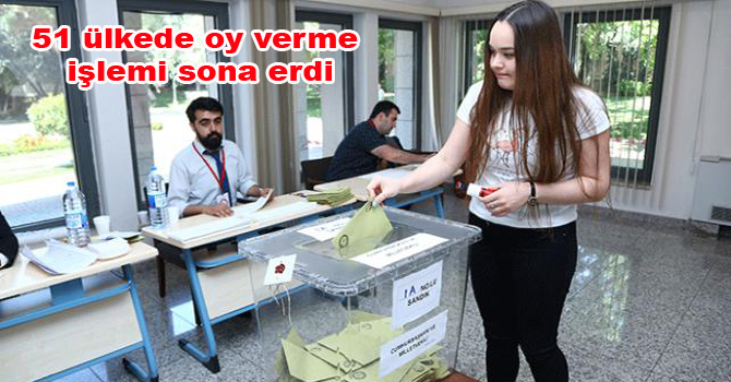 51 ülkede oy verme işlemi sona erdi