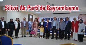 Silivri Ak Parti’de Bayramlaşma